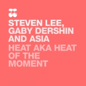 Heat aka Heat of the Moment by Asia