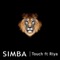 Touch (Denham Audio Remix) - Simba lyrics
