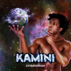 Extraterrien - Kamini Extraterrien - Kamini