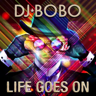 Life Goes On - EP - Dj Bobo