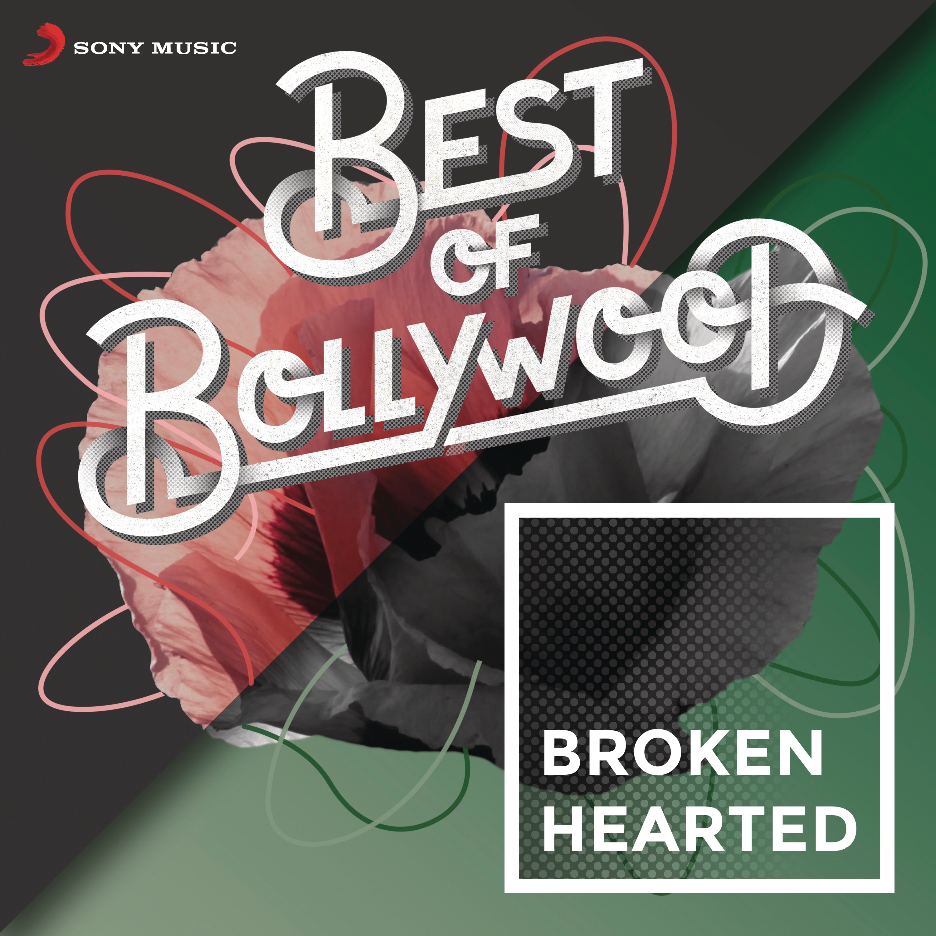 Best of Bollywood: Broken Hearted