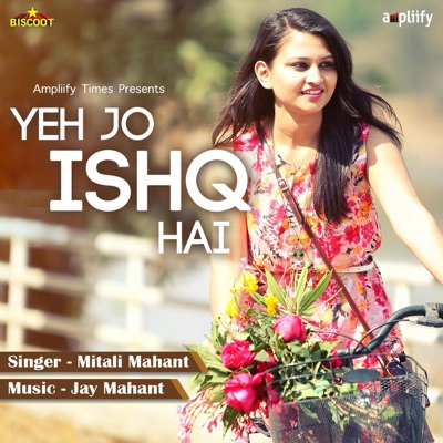 Yeh Jo Ishq Hai - Single