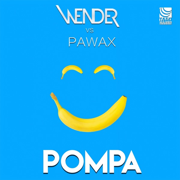 Pompa (Wender vs Pawax) - EP