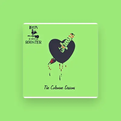Listen to Iron Rooster, watch music videos, read bio, see tour dates & more!