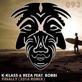 Finally (K-Klass & Reza 2016 Remix) [feat. Bobbi Depasois] K-Klass & Reza