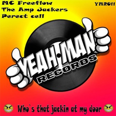 Who's That Jackin at My Door - Single