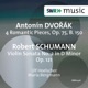 Dvořák 4 Romantic Pieces R Schumann Violin Sonata No 2 in D Minor