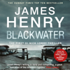 Blackwater (Unabridged) - James Henry