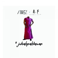 Jubah Pahlawan (Rap Rakyat Minggu Ini) - Single - A'trez & A&F