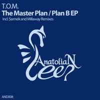 The Master Plan / Plan B EP - T.O.M.
