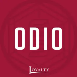Odio - Single - Loyalty Odio - Single - Loyalty