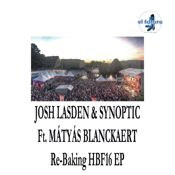 Re-Baking HBF16 (feat. Mátyás Blanckaert) - Single