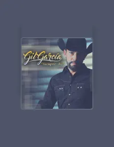 Listen to Gil García, watch music videos, read bio, see tour dates & more!