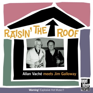 Raisin' the Roof (feat. John Bunch & Howard Alden)