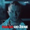 Pakao Od Zene - Relja lyrics