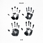 Kaleo - Broken Bones