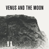 Venus and the Moon - Marry Me