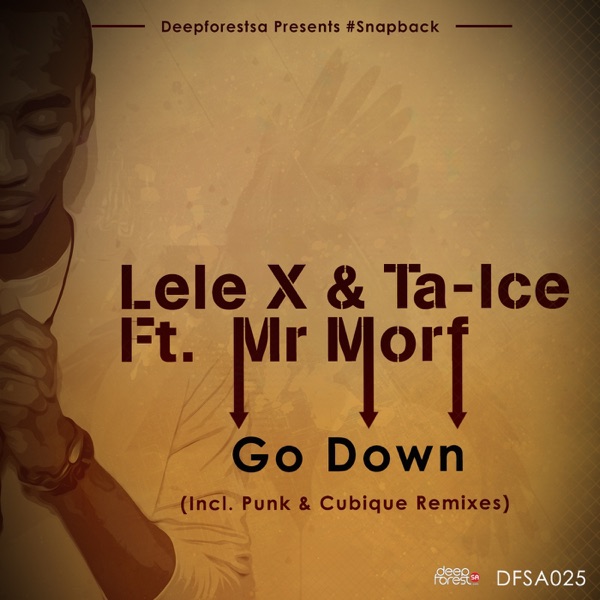 Go Down (Includes Cubique DJ & Punk Remixes) [feat. Mr Morf] - EP
