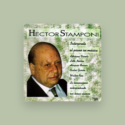 Listen to Héctor Stamponi, watch music videos, read bio, see tour dates & more!