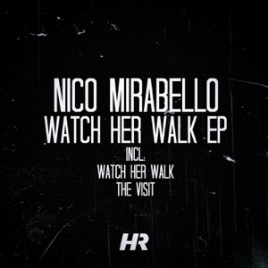 Watch Her Walk EP