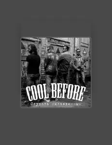 Listen to Cool Before, watch music videos, read bio, see tour dates & more!