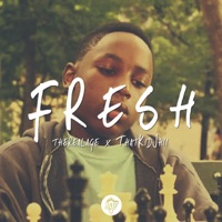 Fresh - Single - TheRealAGE & Thatkidjhii