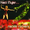 Nací Mujer... Nacida Rockera, Vol. 1, 2016