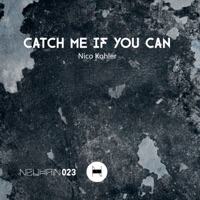 Catch Me If You Can - EP - Nico Kohler