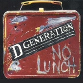 D Generation - No Way Out