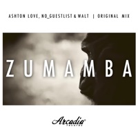 Zumamba - Single - Ashton Love, NO_Guestlist & Walt