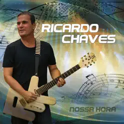 Nossa Hora - Ricardo Chaves