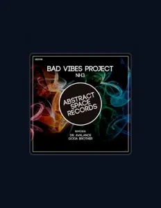 聆聽 Bad Vibes Project、觀看音樂影片、閱讀小傳、查看巡演日期等！