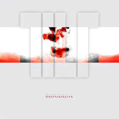 Bloodline (Radio Edit) - Single - Tilt