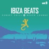 Ibiza Beats, Vol. 9 (Sunset Chill & Beach Lounge)