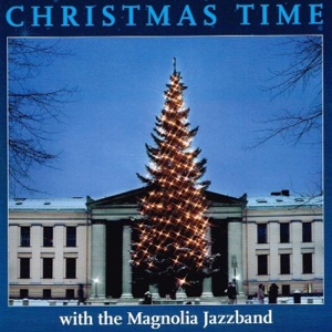 Christmas Time With the Magnolia Jazzband
