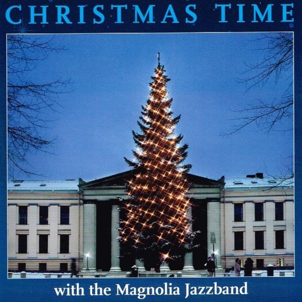 Christmas Time With the Magnolia Jazzband