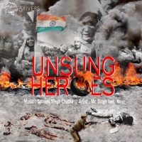 Unsung Heroes (feat. Noyz) - Single - Mr. Singh