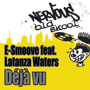 Déjà vu (feat. Latanza Waters)