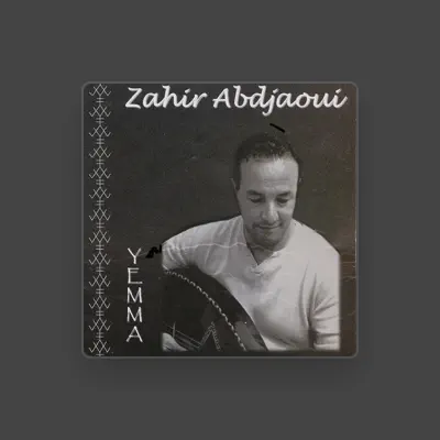 Listen to Zahir Abdjaoui, watch music videos, read bio, see tour dates & more!
