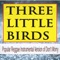 Three Little Birds (Instrumental Version) artwork