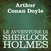 Le avventure di Sherlock Holmes - Arthur Conan Doyle