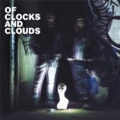 Of Clocks and Clouds - Better Off