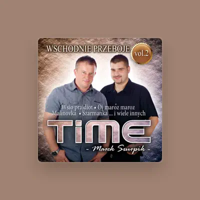 Listen to Time - Marek Szurpik, watch music videos, read bio, see tour dates & more!