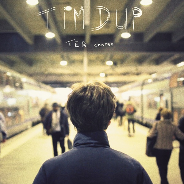 TER centre - Single - Tim Dup