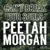 Can't Break Our Souls