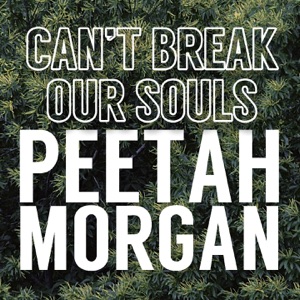 Can't Break Our Souls - Single