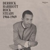 Derrick Harriott Rock Steady 1966-1969 artwork