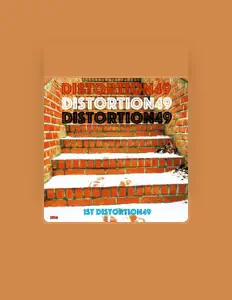 Distortion49을(를) 듣고, 뮤직 비디오를 보고, 약력을 읽고, 투어 일정 등을 확인하세요!
