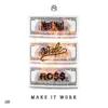 Stream & download Make It Work (feat. Wale & Rick Ross) - Single
