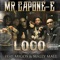 Loco (feat. Migos & Mally Mall) - Mr. Capone-E lyrics